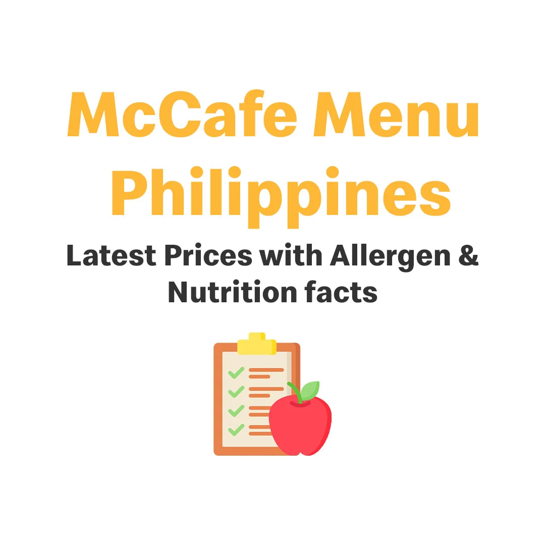 McCafe Menu Philippines - Prices with Nutrition info