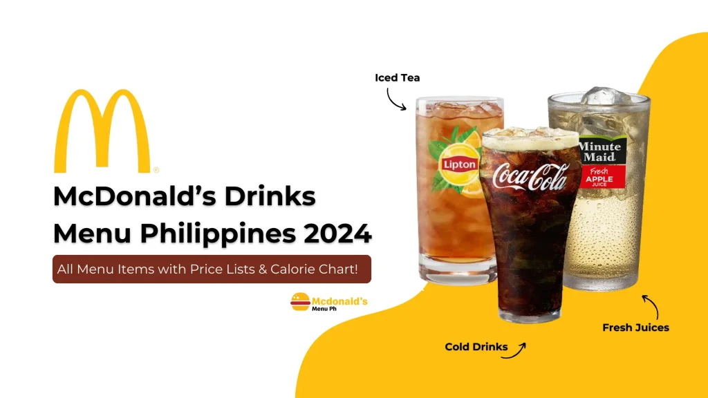Mcdonald s drinks menu philippines 2024 prices calories